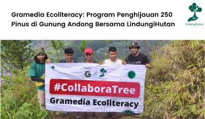 Gramedia Ecoliteracy: Penghijauan Kembali Gunung Andong